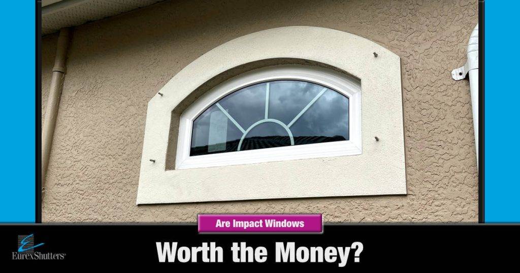 Are Impact Windows Worth The Investment?