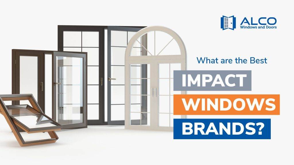 What Frame Is Best For Impact Windows?