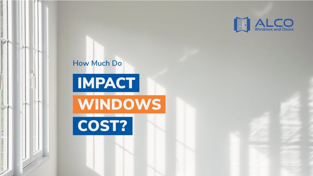 What Is The Average Cost Of An Impact Window?